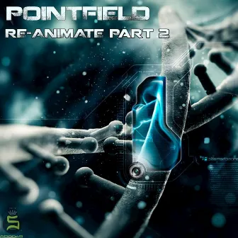 Re-Animate, Pt. 2 by Pointfield