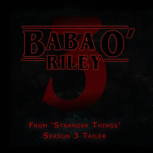 Baba O'Riley (From the 'Stranger Things' Season 3 Trailer)