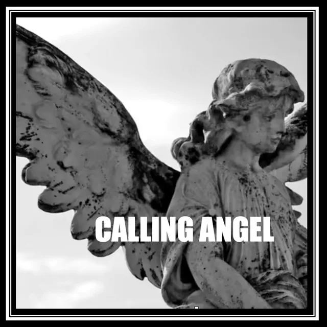 Calling Angel