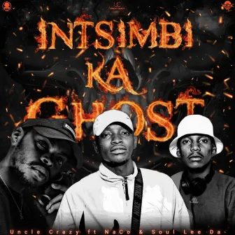 iNtsimbi Ka Ghost by NaCo