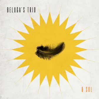 O Sol by Beluga's Trio