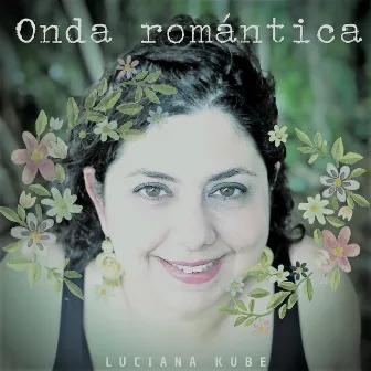 Onda Romántica by Luciana Kube