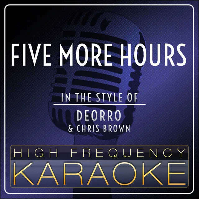 Five More Hours (Instrumental Version)