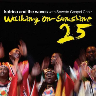 Walking on Sunshine by Katrina & The Waves