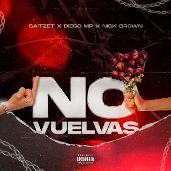 No Vuelvas by SaitZet