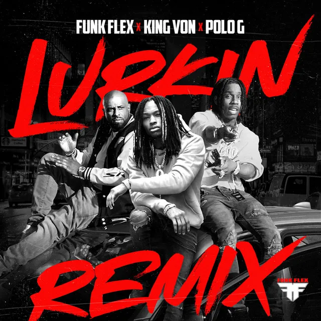 Lurkin (feat. Polo G) - Remix