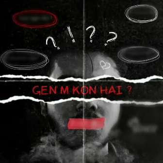 Gen M kon hai? by GenM