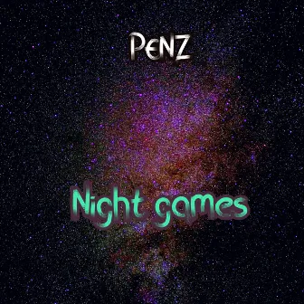 Night games by Penz