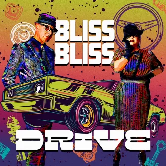 Drive by BlissBliss