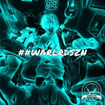 ##WARLRDSZN by Warlrd