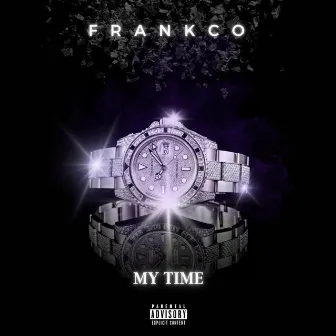 My Time by Frankco