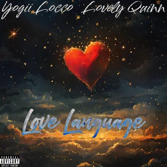 Love Language by Yogii Locco