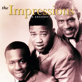 The Greatest Hits by The Impressions