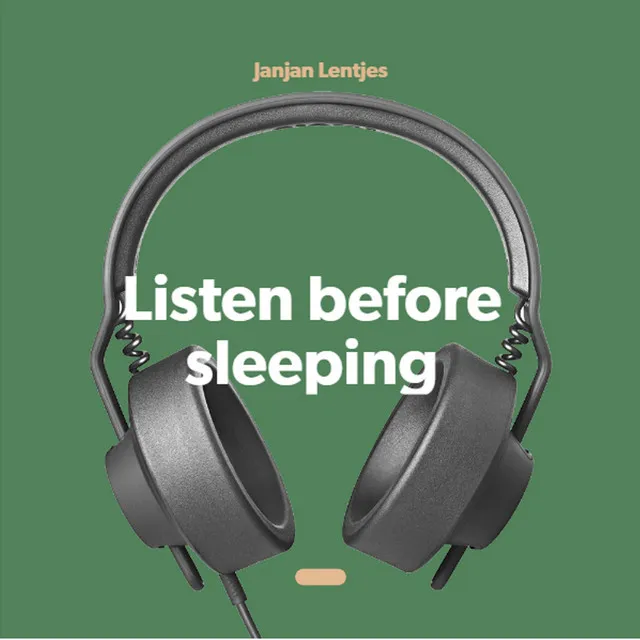 Listen before sleeping