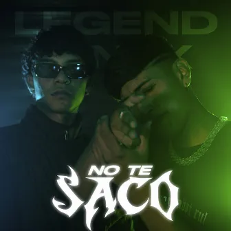 No Te Saco by Legend