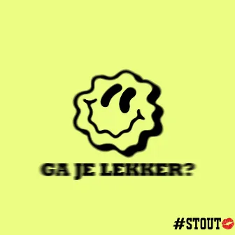 Ga Je Lekker by DJ Dwarka