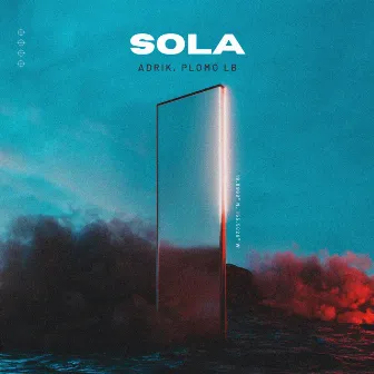 Sola by Adrik