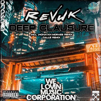 Deep Clausure by Revuk