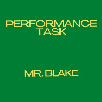 Performance Task by Mr. Blake