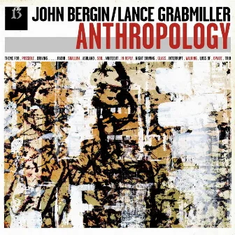 Anthropology by John Bergin