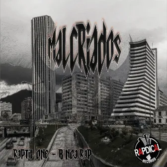 Malcriados by k-ozdeejay