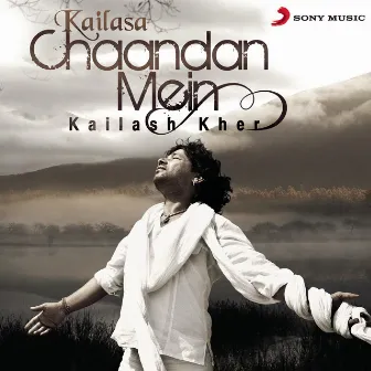 Chaandan Mein by Kailasa