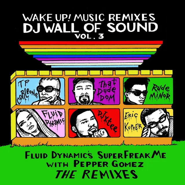 Dj Wall of Sound, Vol. 3: Superfreakme (Remixes)