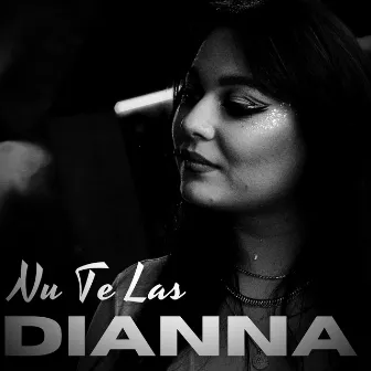 Nu Te Las by Dianna