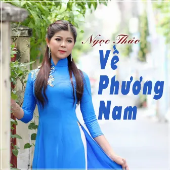 Về Phương Nam by Ngoc Thao