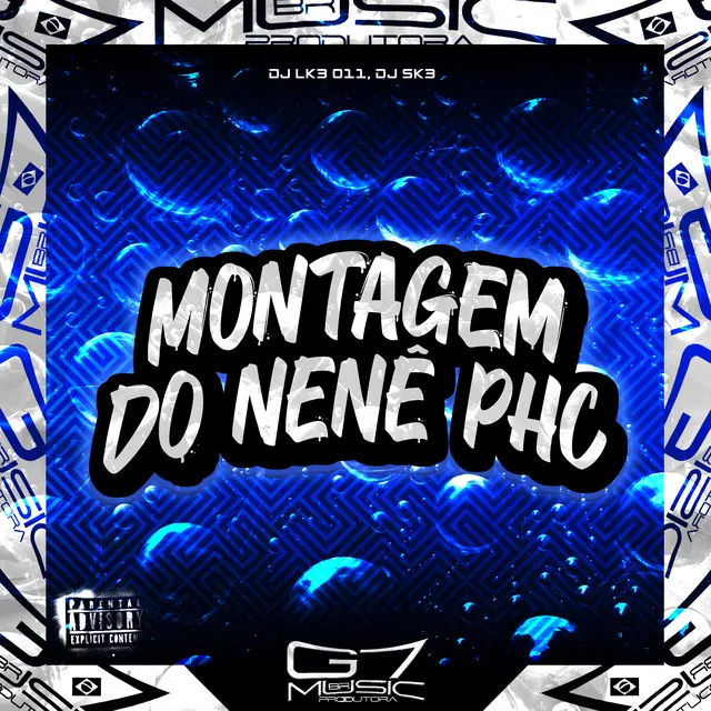 Montagem do Nenê Phc