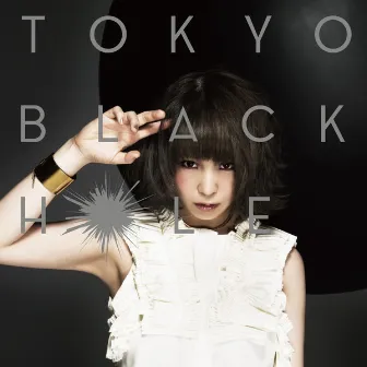 TOKYO BLACK HOLE by Seiko Oomori