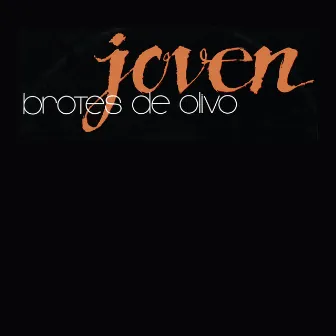 Joven by Brotes de Olivo