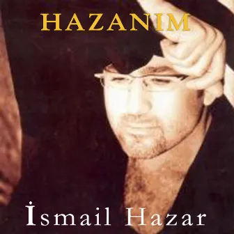 Hazanım by İsmail Hazar