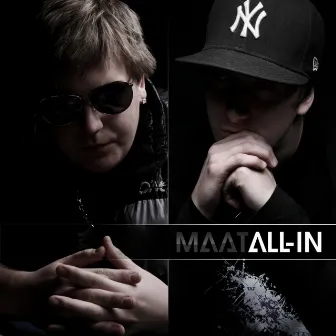 All In by Maat