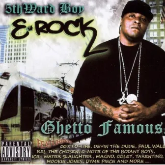 Ghetto Famous by 5thWard Boy Erock