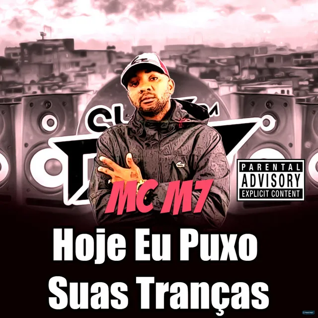 Hoje Eu Puxo Suas Tranças