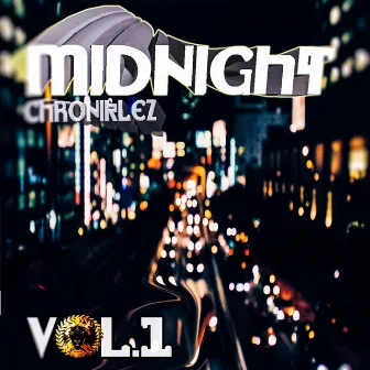 Midnight Chroniklez Vol.1 by AyTee