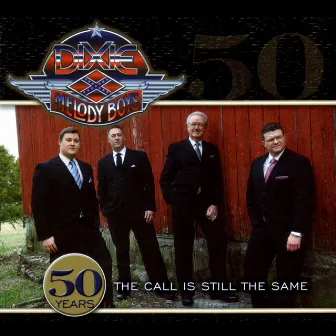 The Call Is Still The Same by Dixie Melody Boys