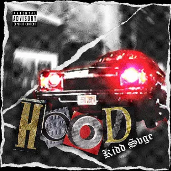 Hood by Kidd Svge