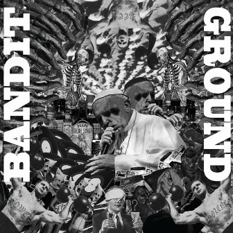 Bandit & Ground by Bandit