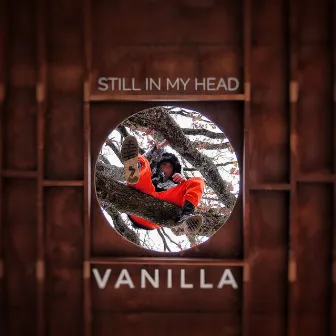 Still in My head by Vanilla