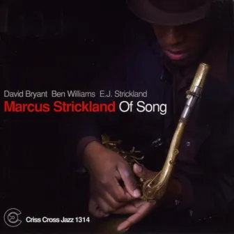 Of Song by Marcus Strickland