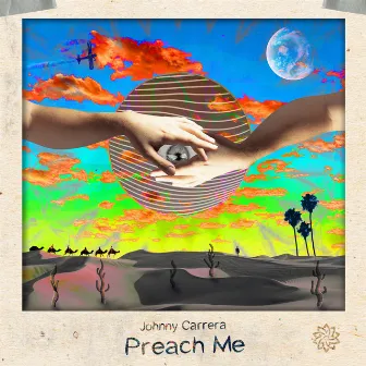 Preach Me by Johnny Carrera