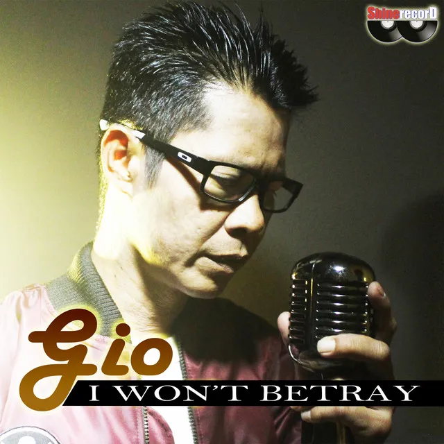 I Won't Betray - Band Version