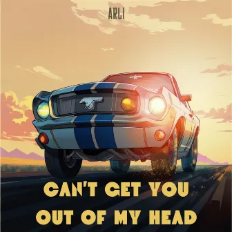 Can't Get You Out Of My Head by Arli