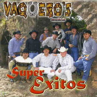 Super Exitos by Vaquero's Musical