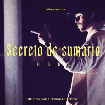 Secreto de sumario by Rsel