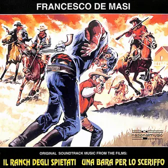 Una bara per lo sceriffo / Il ranch degli spietati (Original Motion Picture Soundtrack) by Francesco De Masi