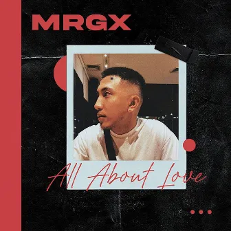 All About Love by MRGX