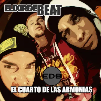 El Cuarto de las Armonias by Elixir de Beat